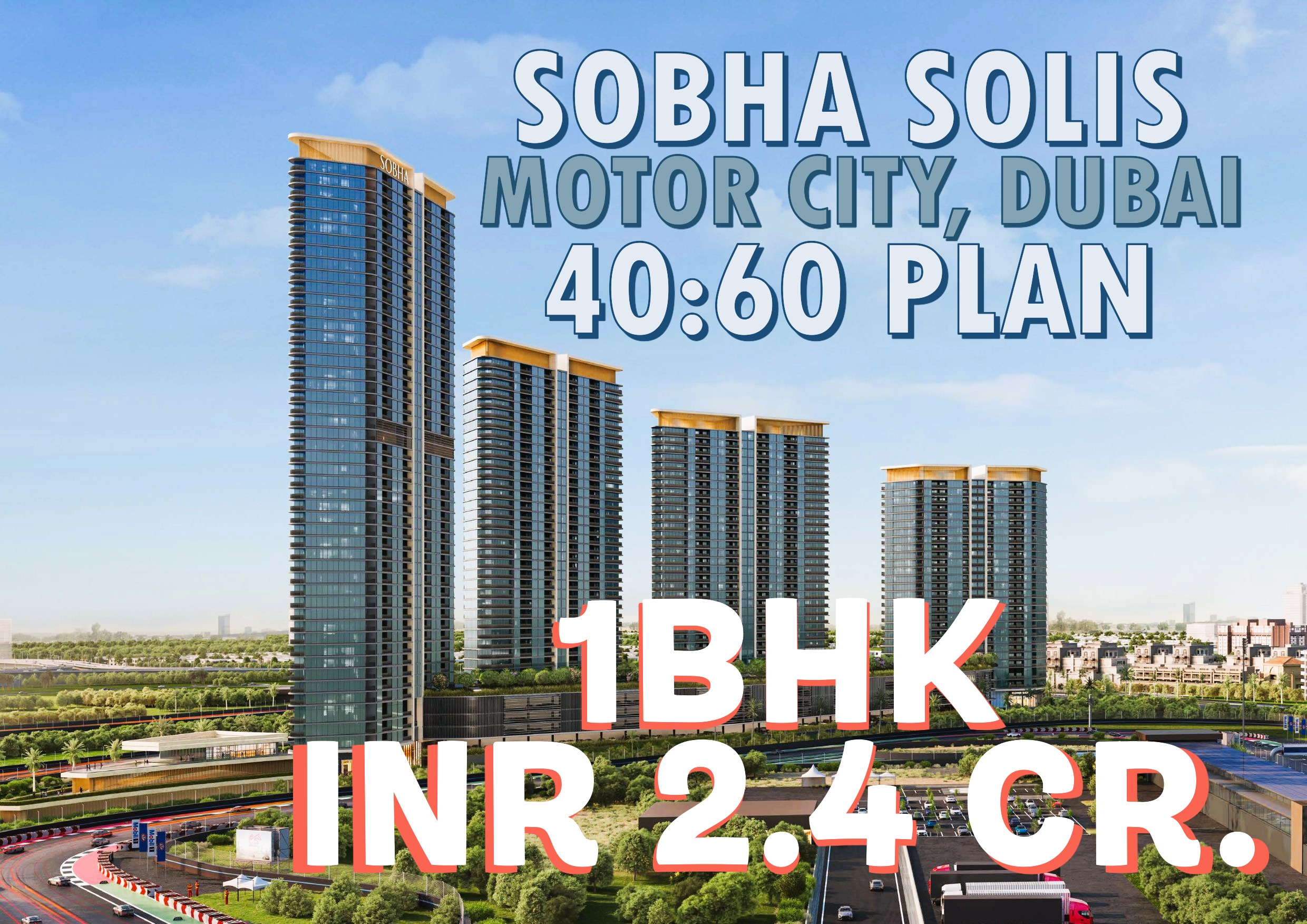 SOBHA SOLIS - MOTOR CITY - Aazam MR Realty